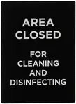 Winco , SGN-807, Area Closed For Cleaning & Disinfecting Sign